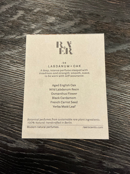 Raer 08: Labdanum + Oak