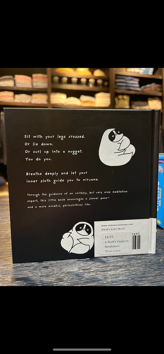 A Sloth's Guide To Mindfulness